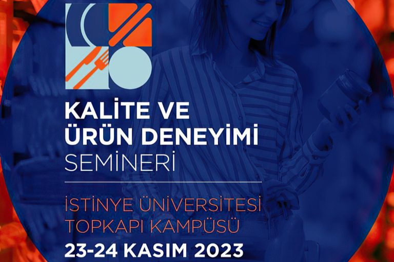 Kalite ve Ürün Deneyimi Semineri İstinye Üniversitesi