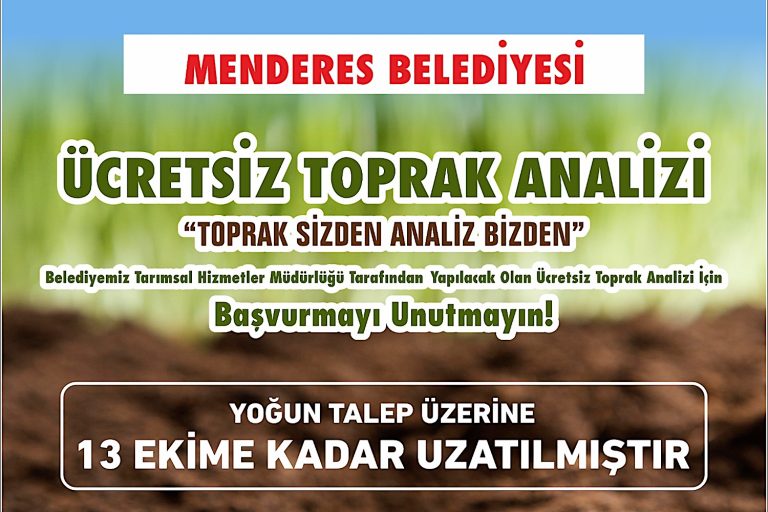 Menderes’in toprak analizi projesinde süre uzatıldı