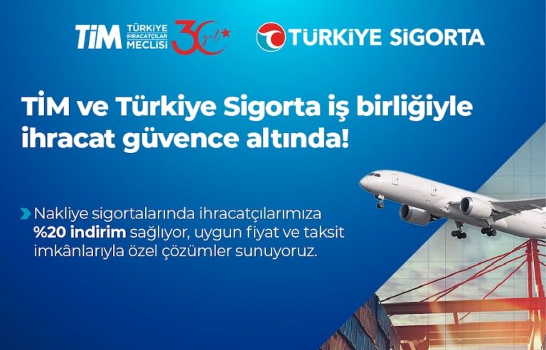 Türkiye Sigorta’dan TİM’e özel sigorta