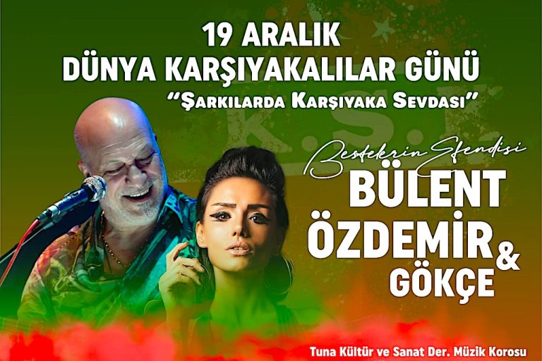 “Dünya Karşıyakalılar Günü” konserle kutlanacak