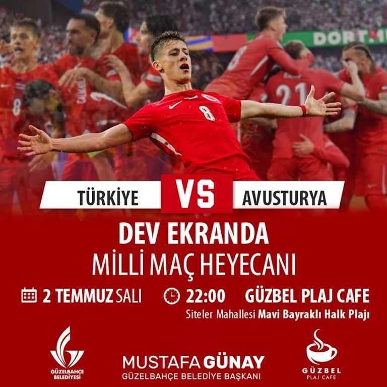 Güzelbahçe’de milli maç heyecanı dev ekranda yaşanacak