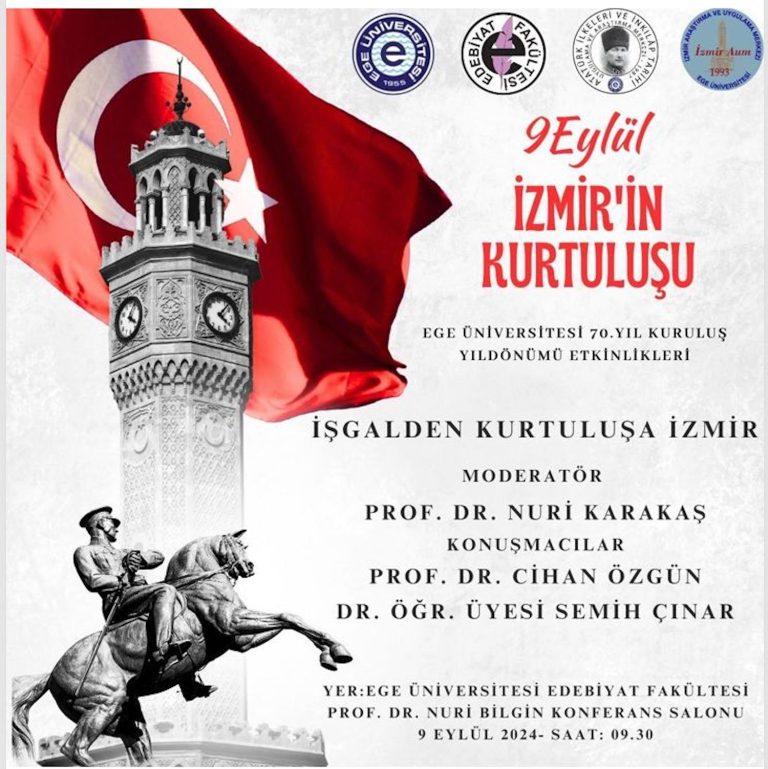EÜ’de ‘İşgalden Kurtuluşa İzmir’ konferansı düzenlenecek