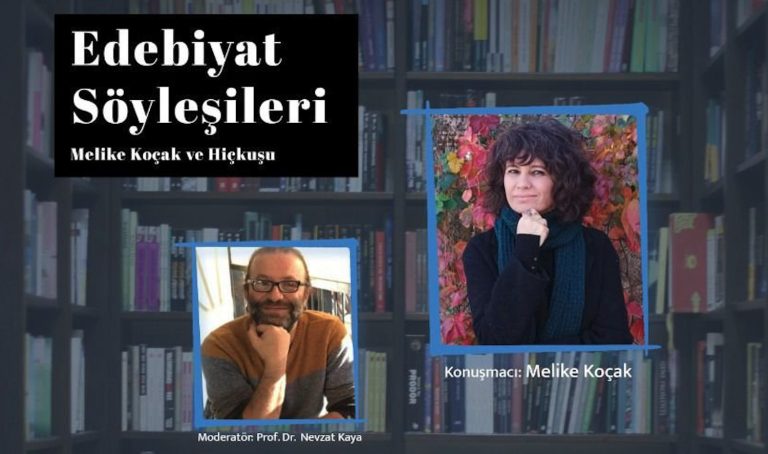 Edebiyat Söyleşileri’nin konuğu Melike Koçak