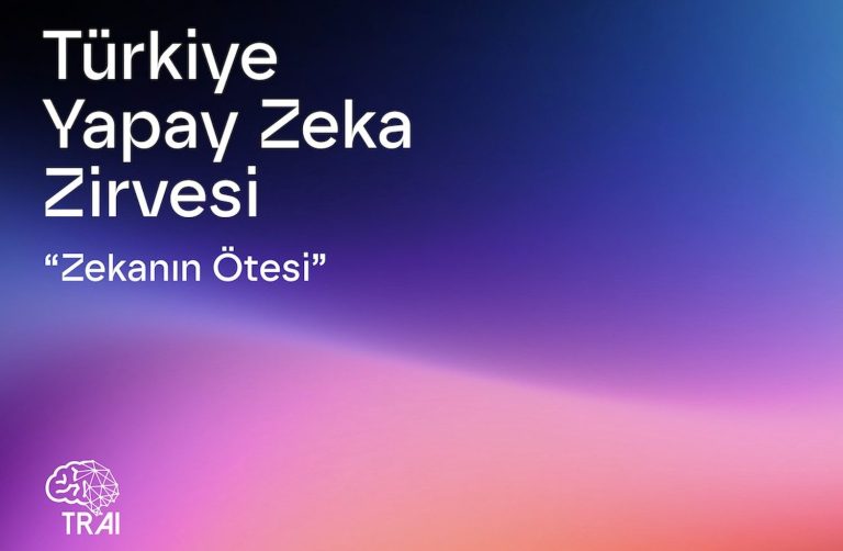 Türkiye Yapay Zeka Zirvesi, 23-24 Ekim’de yapılacak