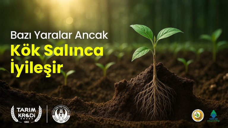 Tarım Kredi geleceğe nefes olacak 