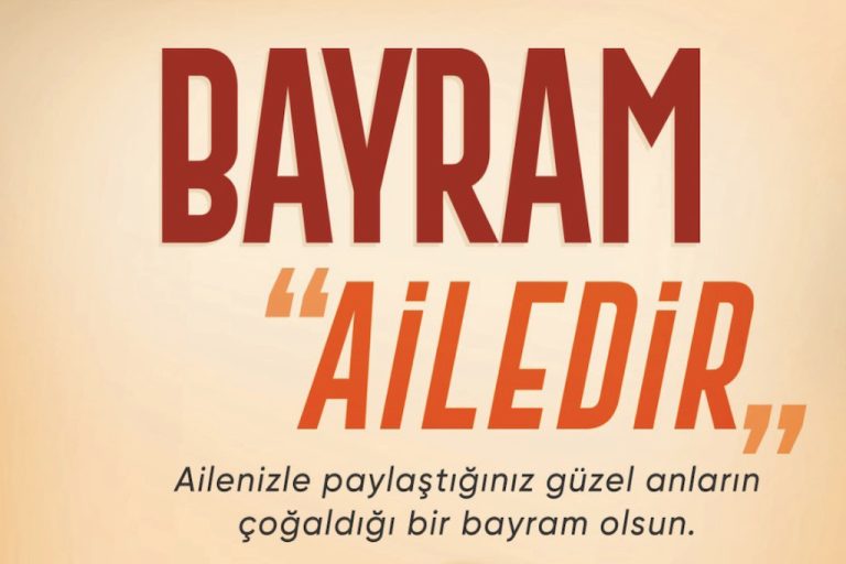 Bayram “Ailedir”