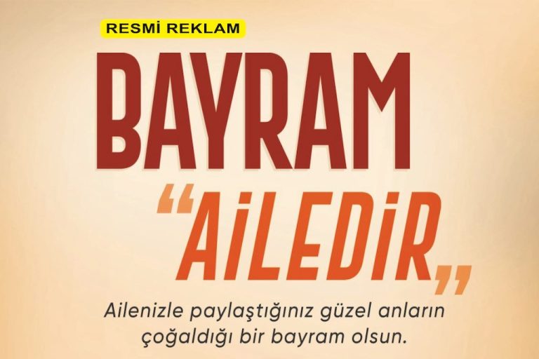 Bayram “Ailedir”