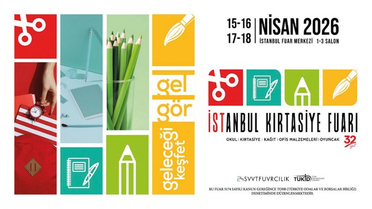 32. İstanbul Kırtasiye Fuarı 15-18 Nisan’da kapılarını açıyor