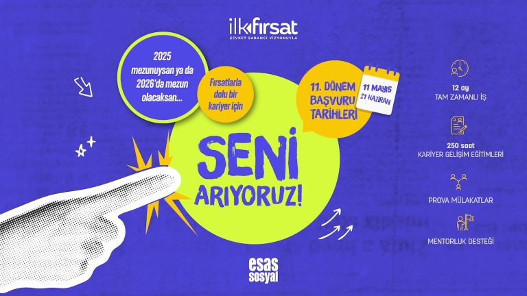 Şevket Sabancı vizyonuyla İlk Fırsat Programı’nın yeni dönem başvuruları başladı 