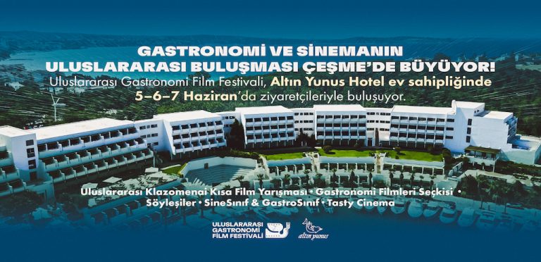 Uluslararası Gastronomi Film Festivali 5 Haziran’da Çeşme’de başlıyor